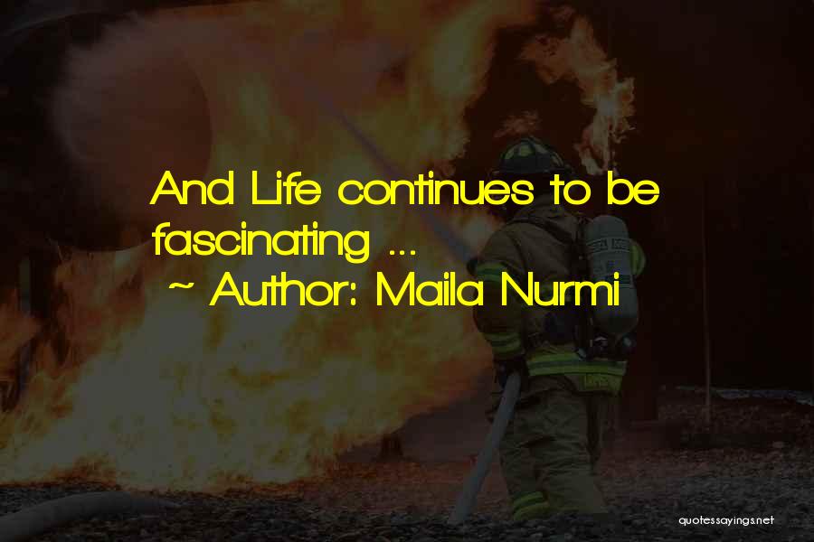 Nurmi Quotes By Maila Nurmi