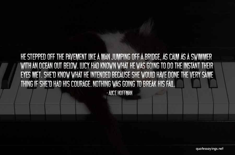Nurova Quotes By Alice Hoffman