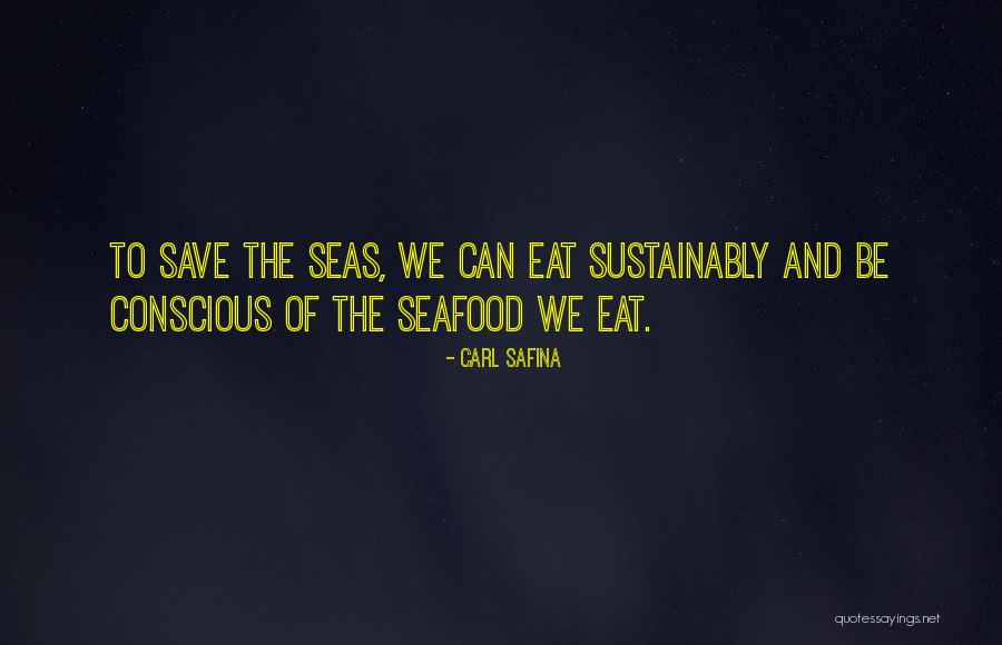 Nurova Quotes By Carl Safina