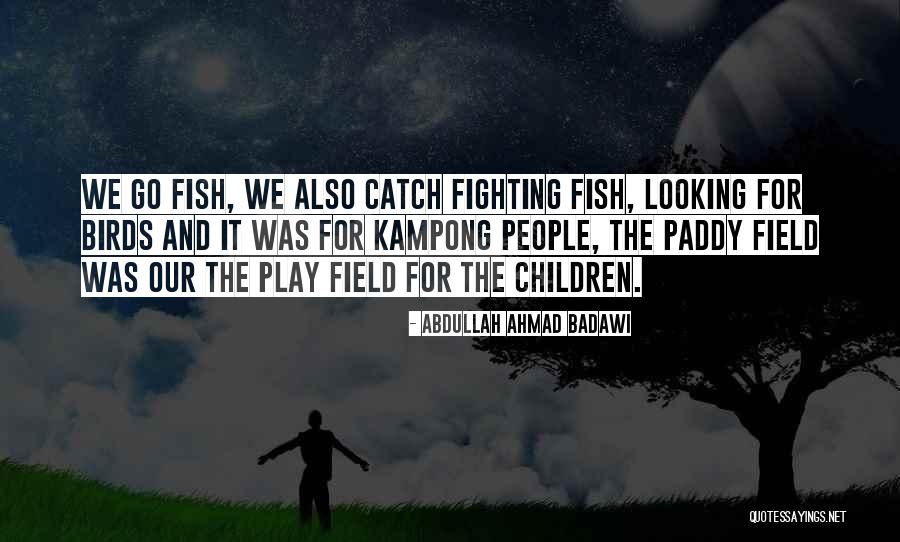 Nurovirius Quotes By Abdullah Ahmad Badawi Nurovirius Quotes By Abdullah Ahmad Badawi
