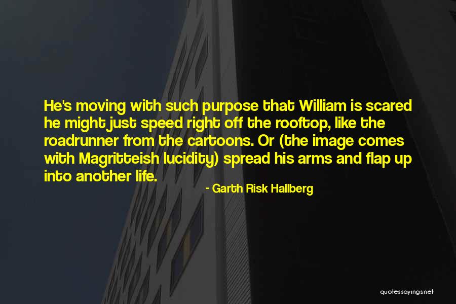 Nurple From Garfield Quotes By Garth Risk Hallberg Nurple From Garfield Quotes By Garth Risk Hallberg