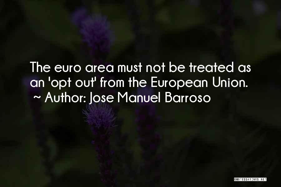 Nurse Anesthetists Quotes By Jose Manuel Barroso