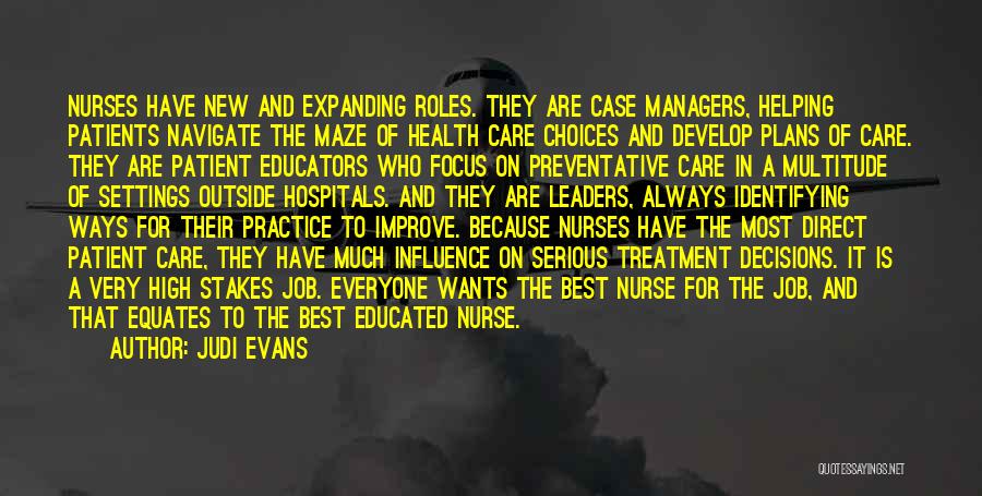 Nurse Educators Quotes By Judi Evans