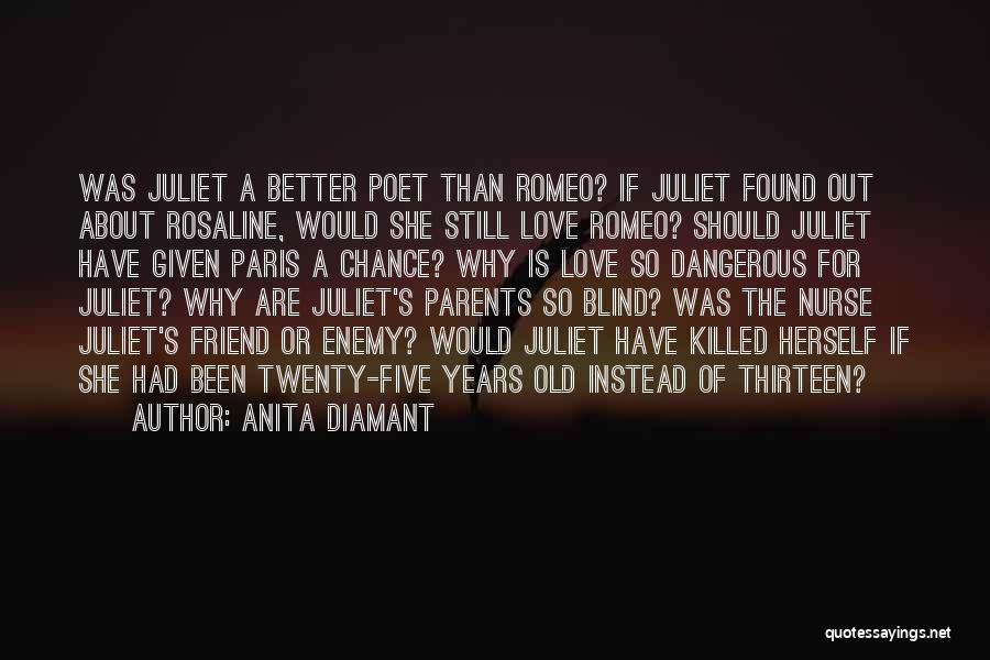 Nurse In Romeo And Juliet Quotes By Anita Diamant