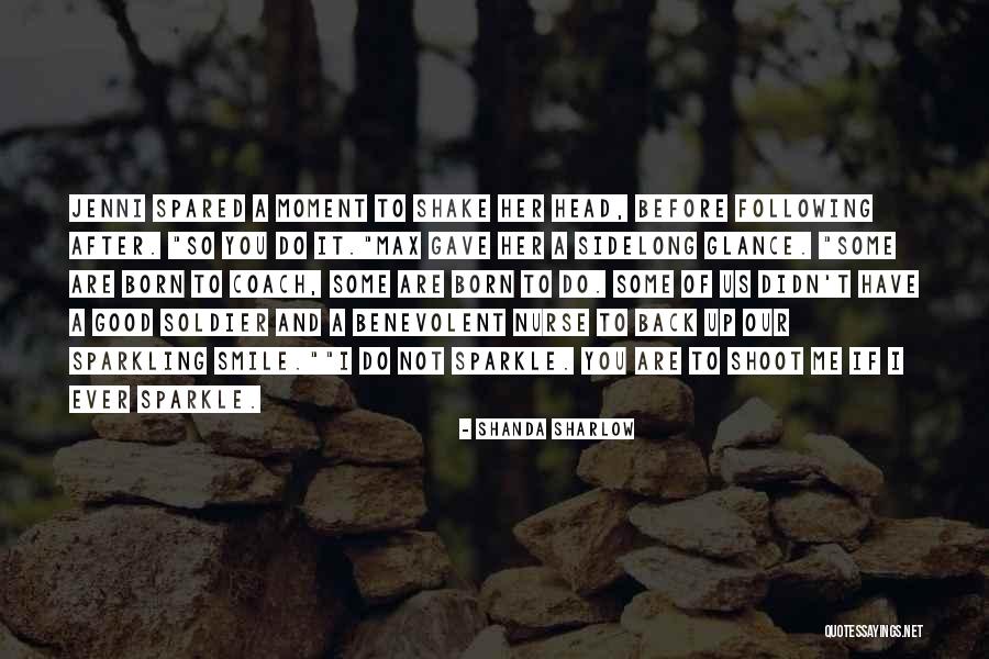 Nurse It Back Quotes By Shanda Sharlow Nurse It Back Quotes By Shanda Sharlow