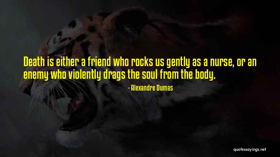 Nurse Life Quotes By Alexandre Dumas Nurse Life Quotes By Alexandre Dumas