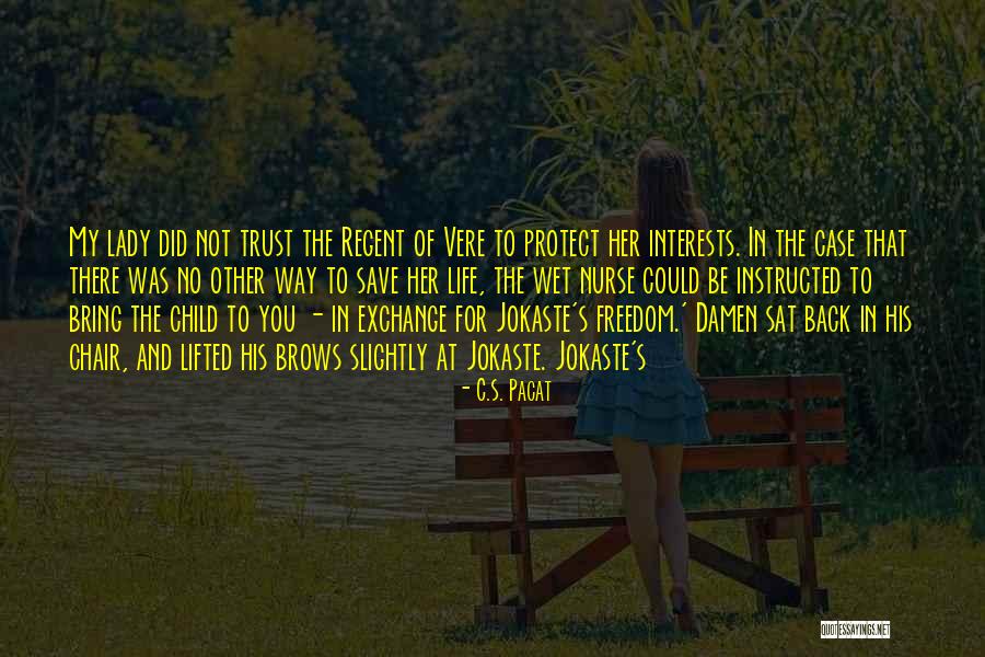 Nurse Life Quotes By C.S. Pacat Nurse Life Quotes By C.S. Pacat