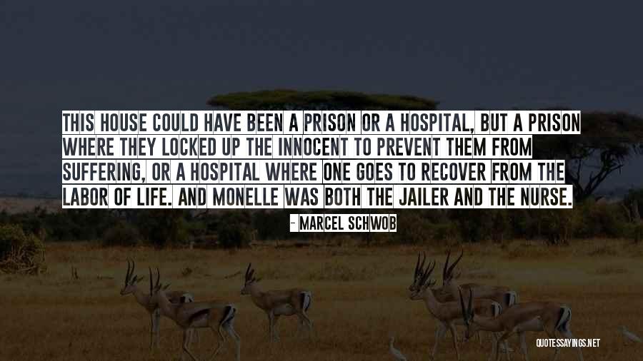 Nurse Life Quotes By Marcel Schwob Nurse Life Quotes By Marcel Schwob