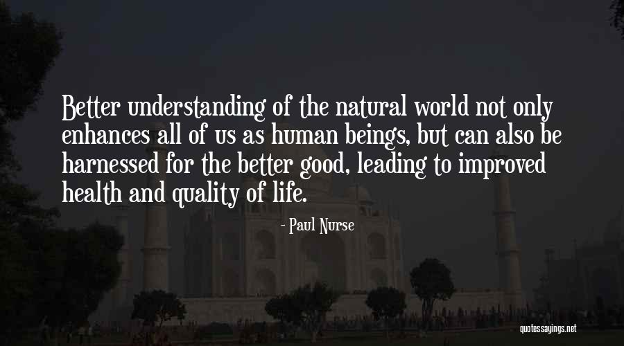 Nurse Life Quotes By Paul Nurse Nurse Life Quotes By Paul Nurse