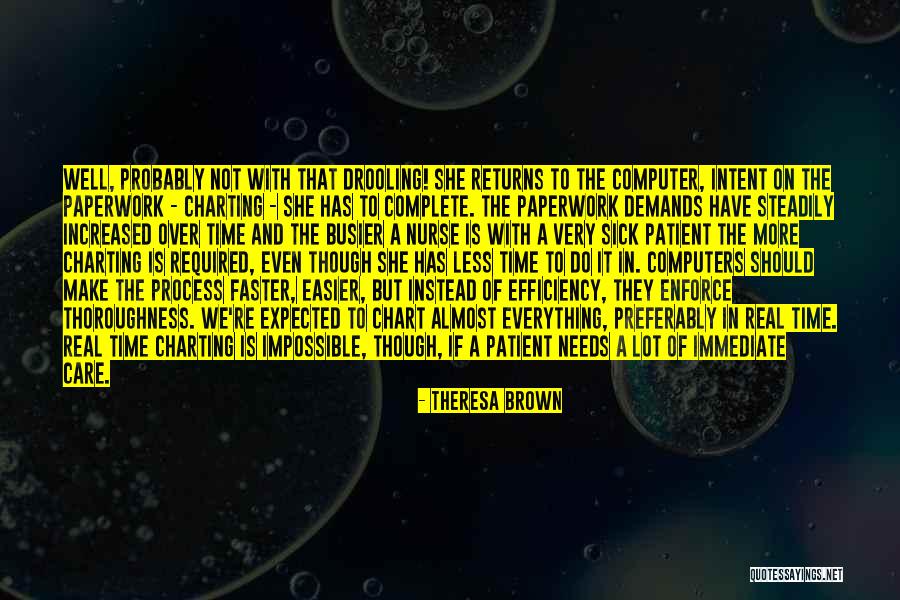 Nurse Patient Quotes By Theresa Brown Nurse Patient Quotes By Theresa Brown