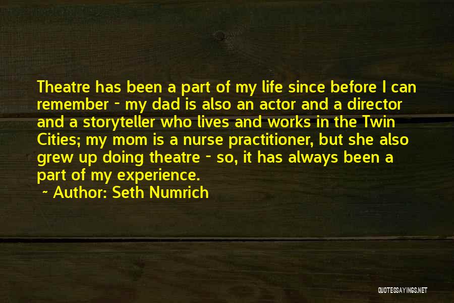 Nurse Practitioner Quotes By Seth Numrich