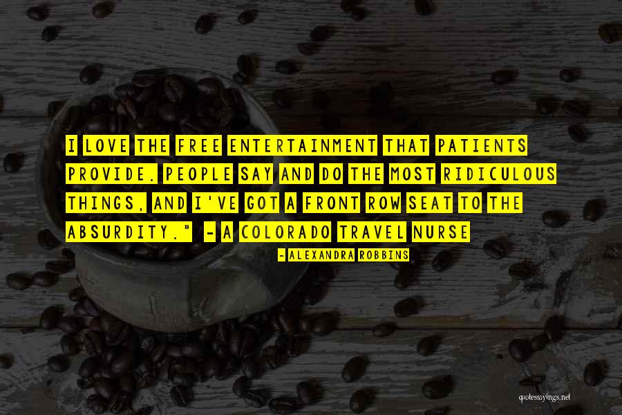 Nurse Quotes By Alexandra Robbins Nurse Quotes By Alexandra Robbins