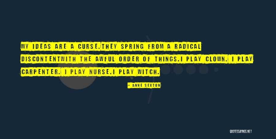 Nurse Quotes By Anne Sexton Nurse Quotes By Anne Sexton