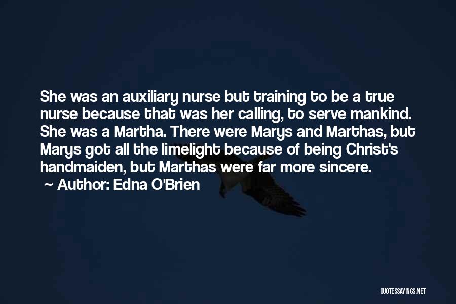 Nurse Quotes By Edna O'Brien