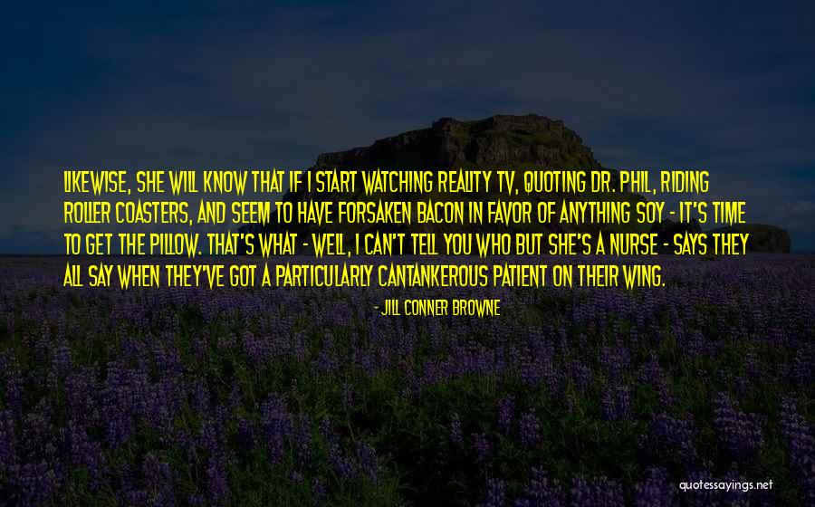 Nurse Quotes By Jill Conner Browne Nurse Quotes By Jill Conner Browne