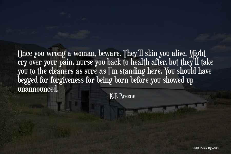 Nurse Quotes By K.F. Breene Nurse Quotes By K.F. Breene