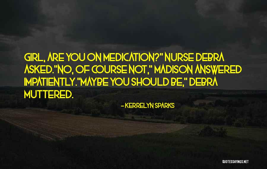 Nurse Quotes By Kerrelyn Sparks