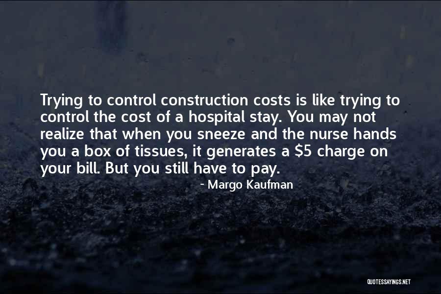 Nurse Quotes By Margo Kaufman