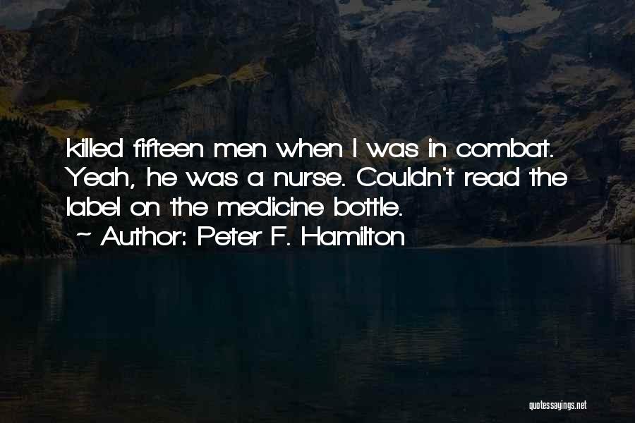 Nurse Quotes By Peter F. Hamilton