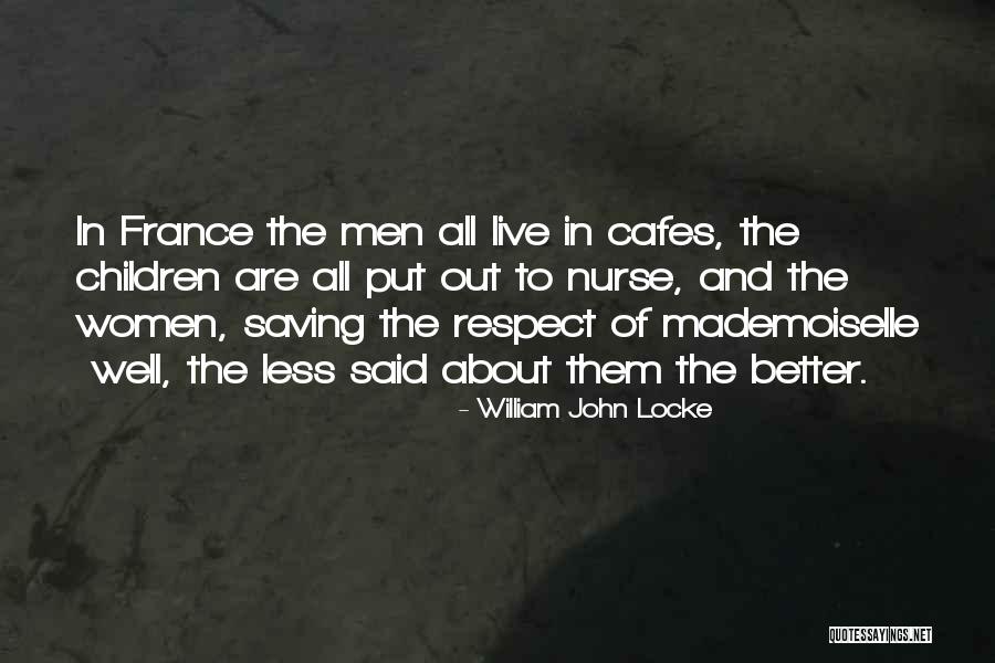 Nurse Quotes By William John Locke