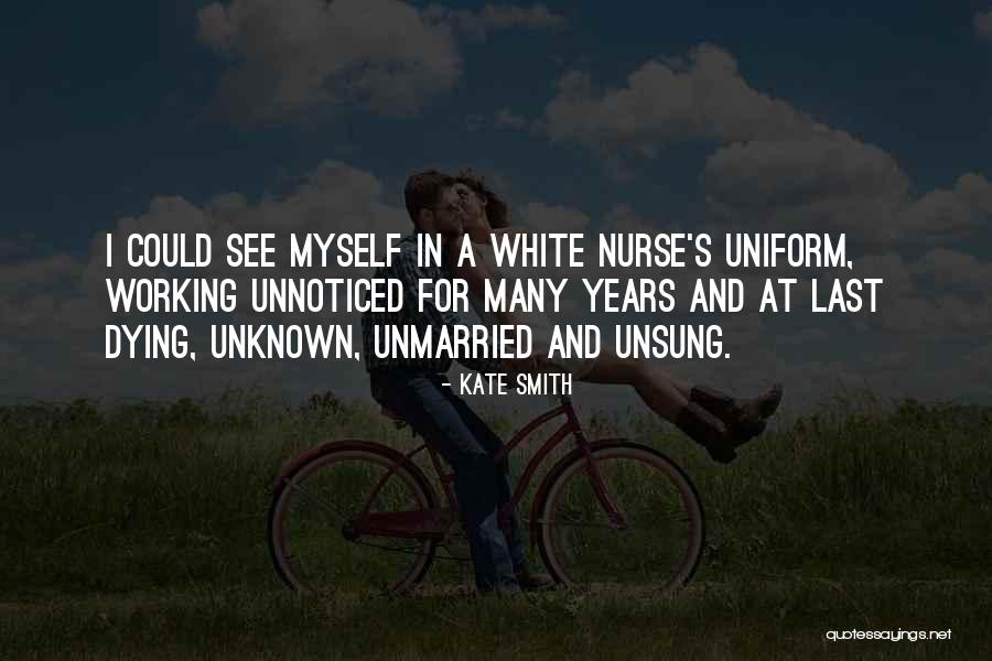 Nurse Uniform Quotes By Kate Smith Nurse Uniform Quotes By Kate Smith