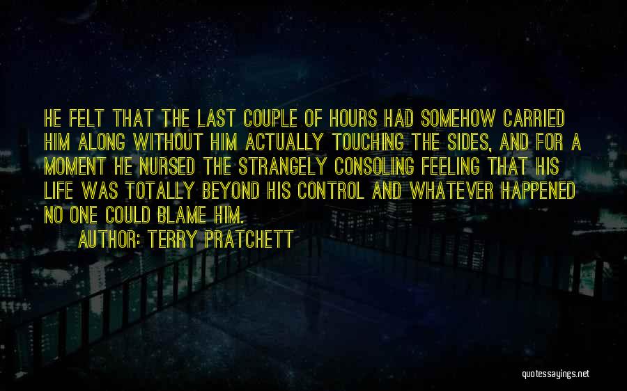 Nursed Quotes By Terry Pratchett