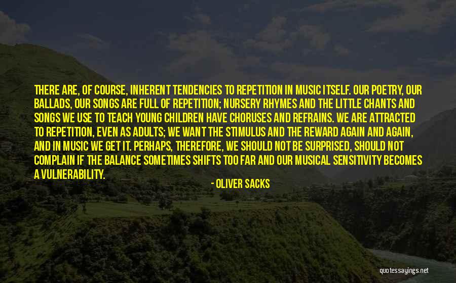 Nursery Rhymes Quotes By Oliver Sacks