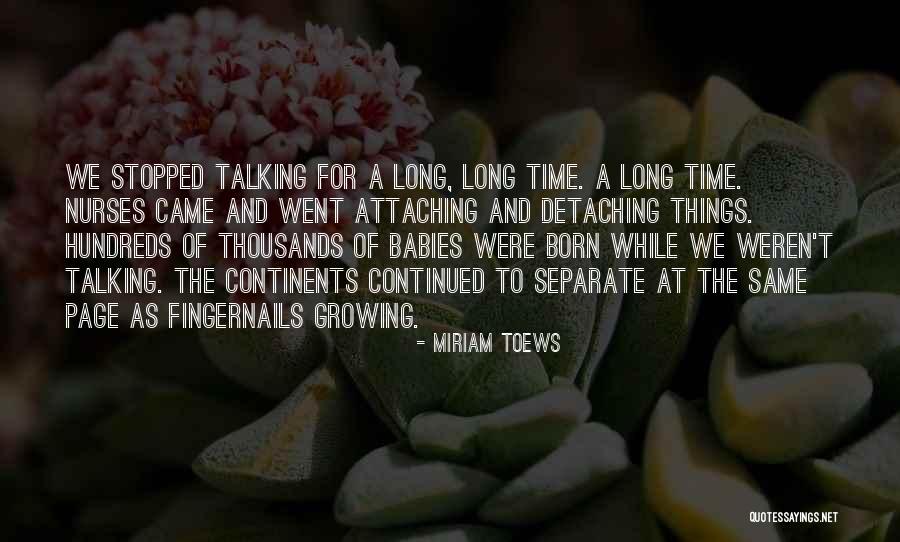 Nurses And Babies Quotes By Miriam Toews