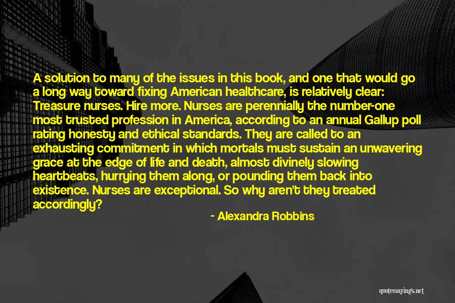 Nurses And Death Quotes By Alexandra Robbins Nurses And Death Quotes By Alexandra Robbins