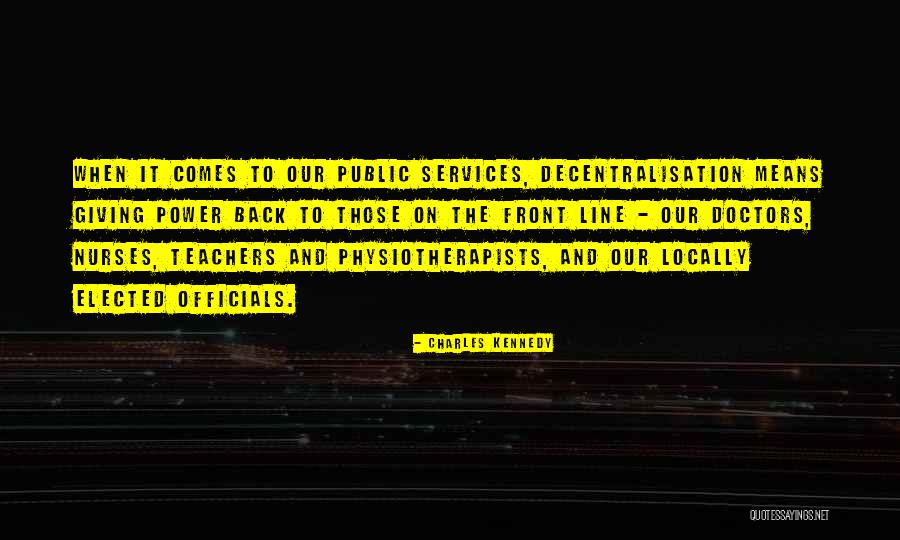 Nurses Doctors Quotes By Charles Kennedy Nurses Doctors Quotes By Charles Kennedy