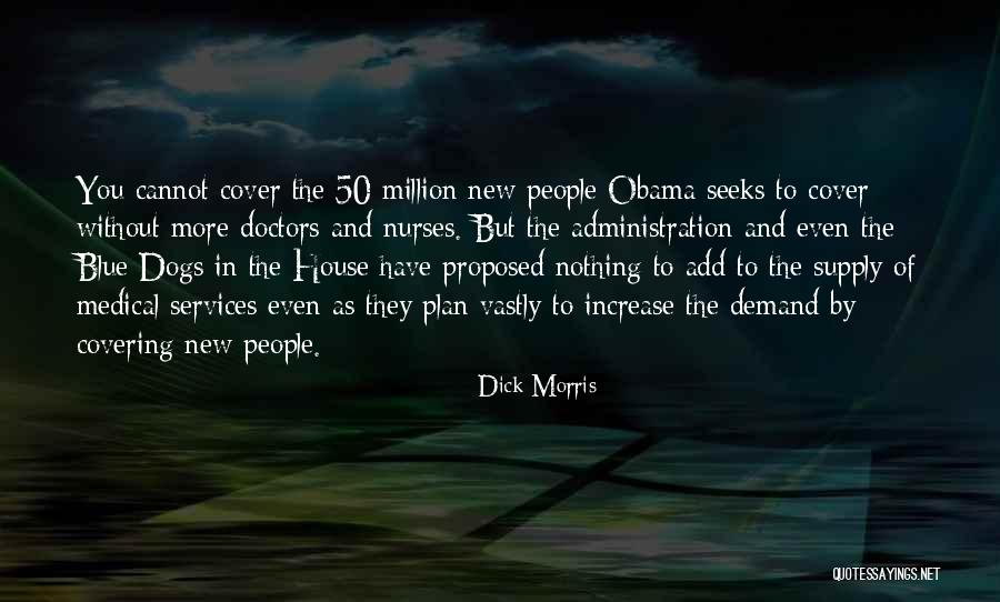 Nurses Doctors Quotes By Dick Morris Nurses Doctors Quotes By Dick Morris