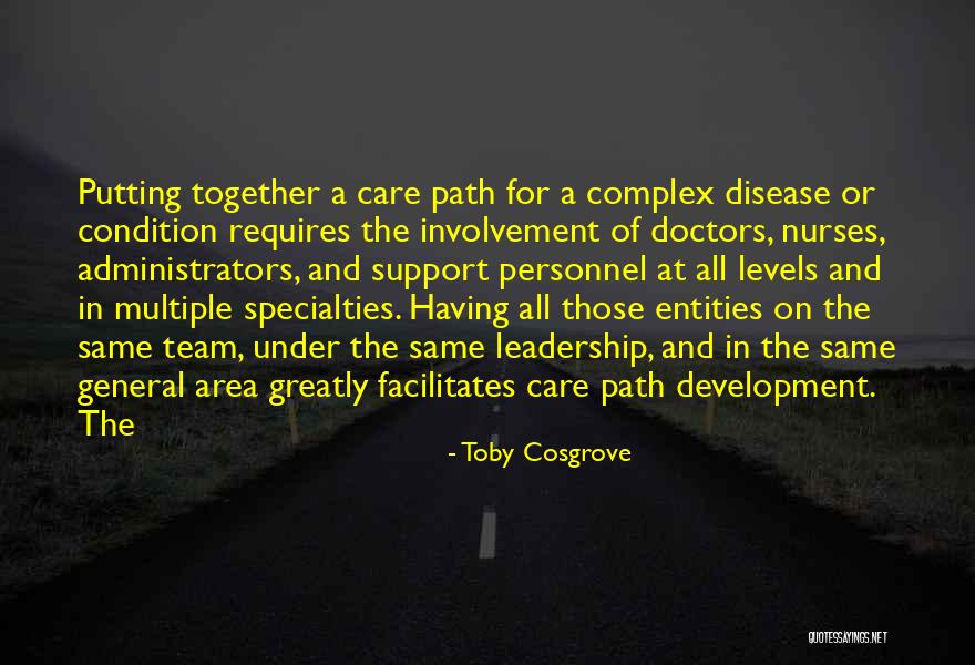 Nurses Doctors Quotes By Toby Cosgrove Nurses Doctors Quotes By Toby Cosgrove