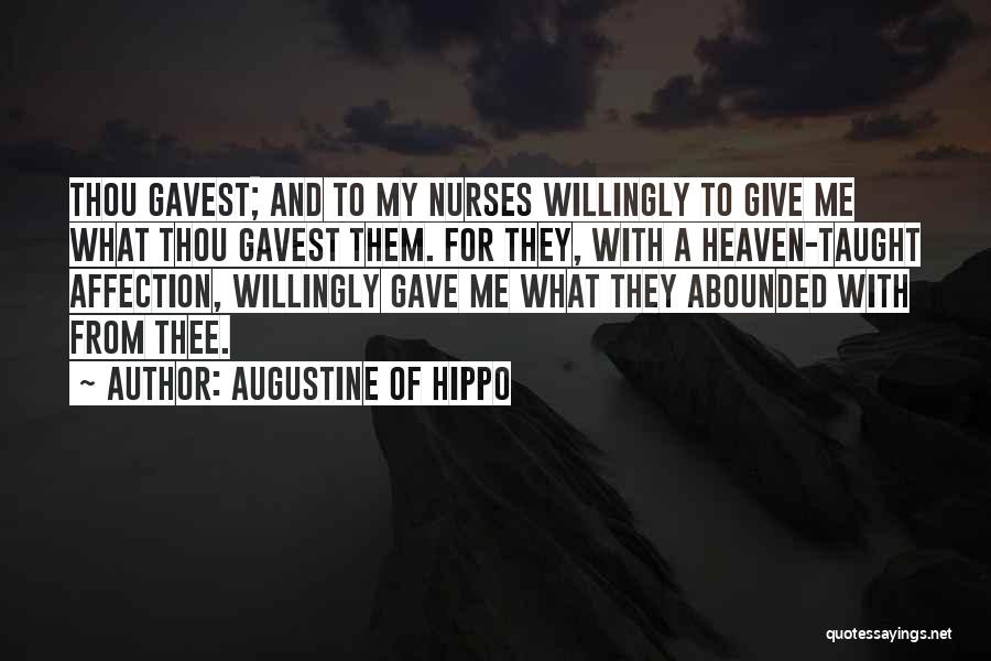 Nurses Quotes By Augustine Of Hippo