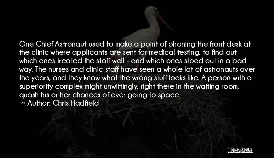 Nurses Quotes By Chris Hadfield