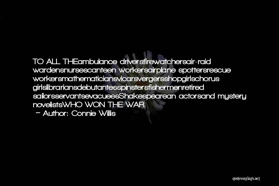 Nurses Quotes By Connie Willis