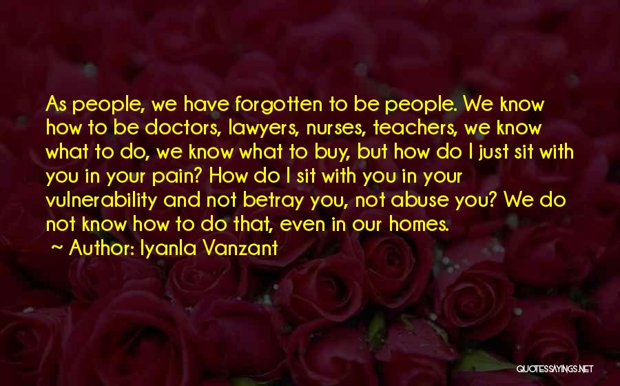 Nurses Quotes By Iyanla Vanzant