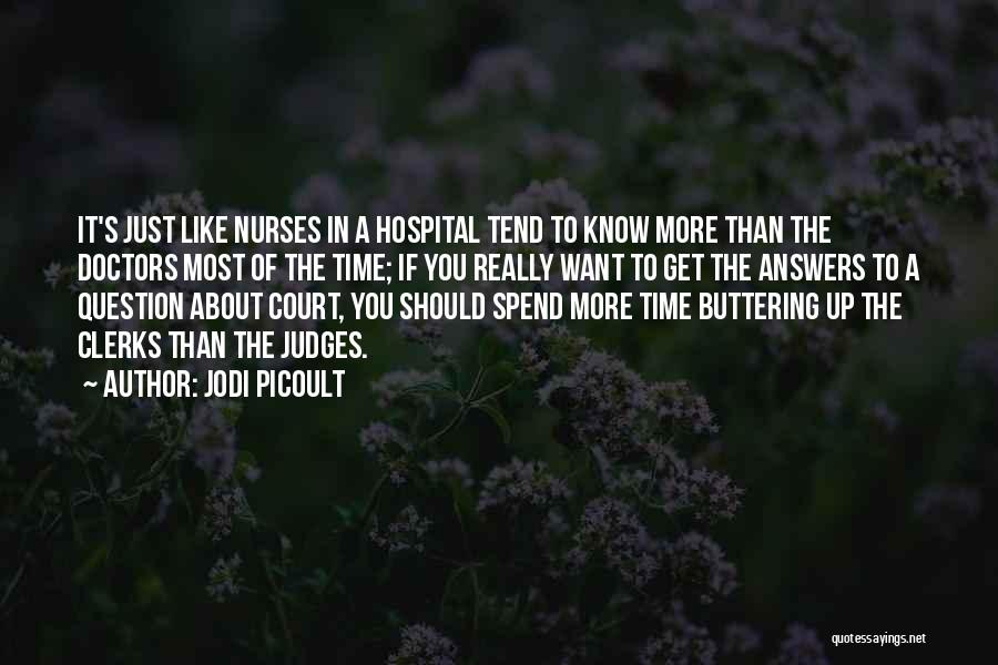 Nurses Quotes By Jodi Picoult