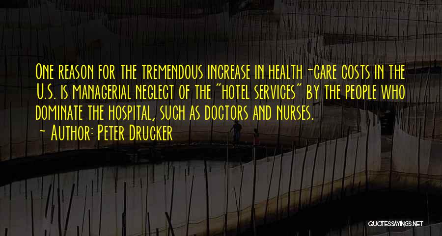 Nurses Quotes By Peter Drucker