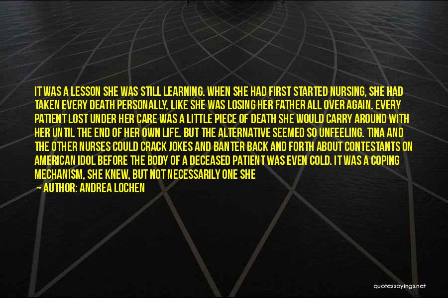 Nursing And Death Quotes By Andrea Lochen