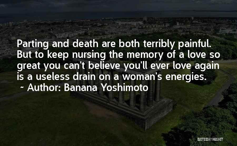 Nursing And Death Quotes By Banana Yoshimoto