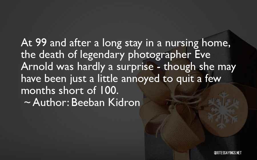 Nursing And Death Quotes By Beeban Kidron