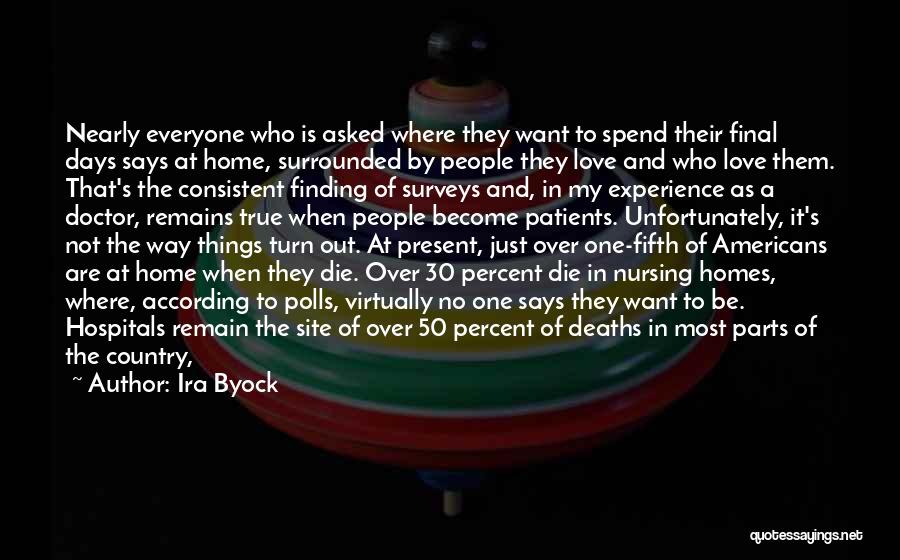 Nursing And Death Quotes By Ira Byock