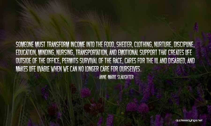 Nursing Care Quotes By Anne-Marie Slaughter