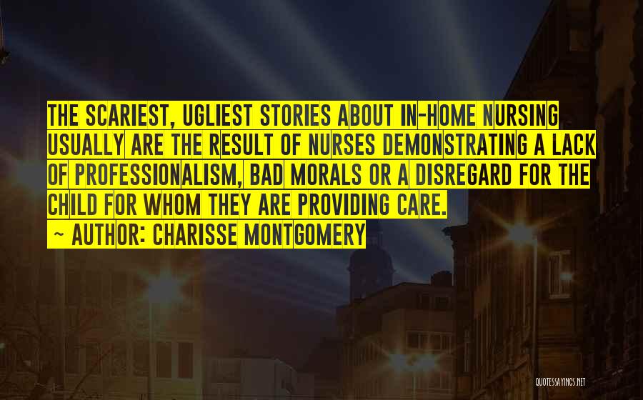 Nursing Care Quotes By Charisse Montgomery