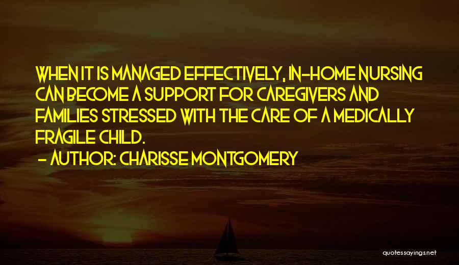 Nursing Care Quotes By Charisse Montgomery