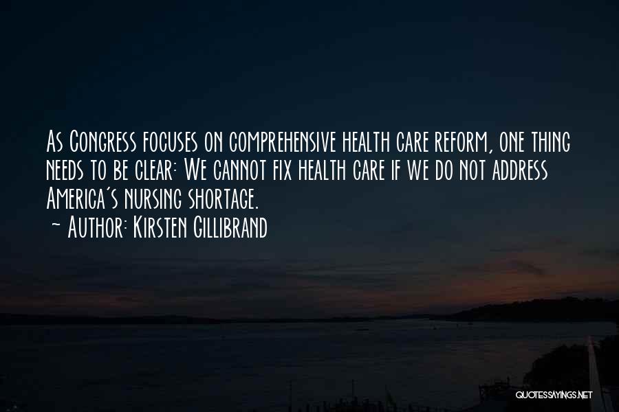 Nursing Care Quotes By Kirsten Gillibrand