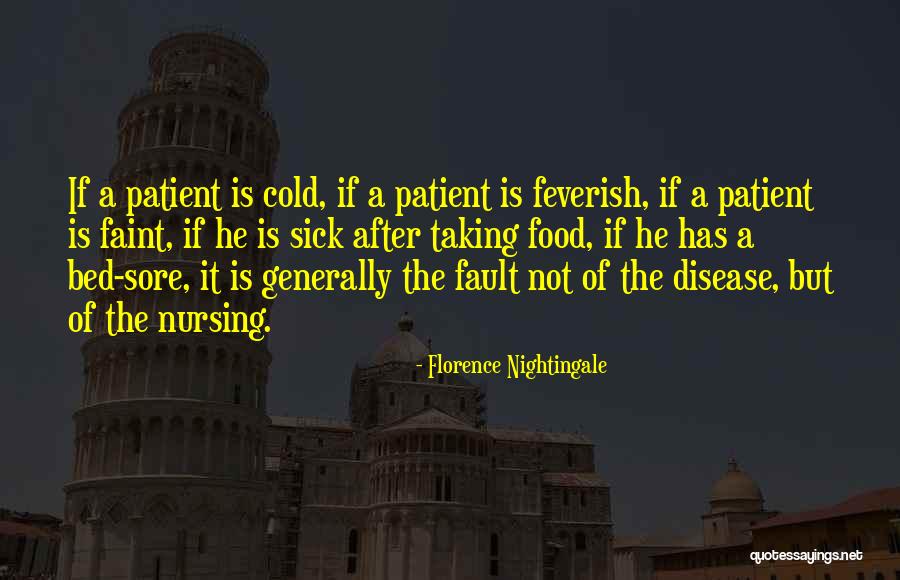 Nursing Florence Nightingale Quotes By Florence Nightingale