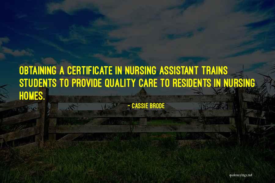 Nursing Home Residents Quotes By Cassie Brode Nursing Home Residents Quotes By Cassie Brode