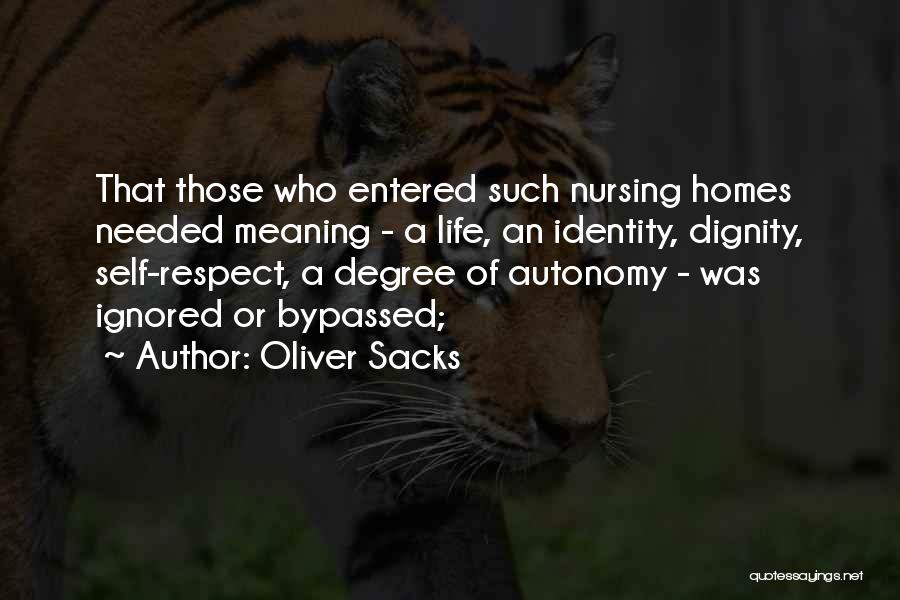 Nursing Homes Quotes By Oliver Sacks