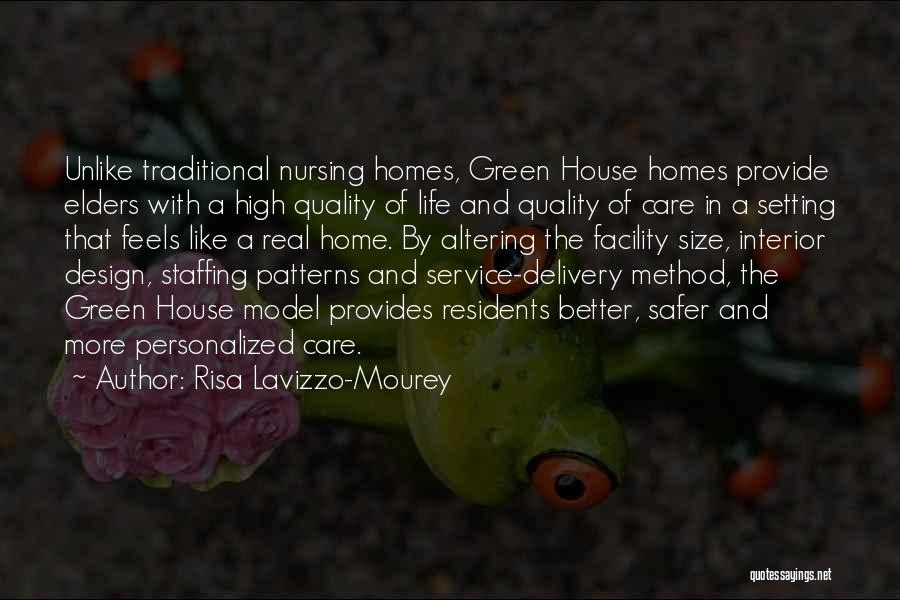 Nursing Homes Quotes By Risa Lavizzo-Mourey